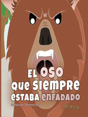 cover image of El oso que siempre estaba enfadado